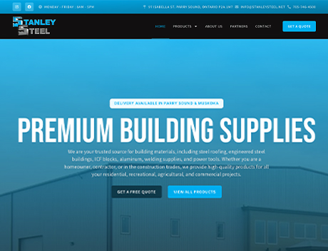 Whissel Strategies Stanley Steel homepage, designed by Toronto Marketing Agency Whissel Strategies, features a blue-themed banner with "Premium Building Supplies" and easy navigation buttons for quotes and product viewing. Toronto Digital Marketing Agency